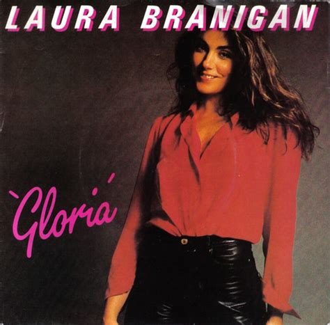Laura Ann Branigan (July 3, 1952 – August 26, 2004) was an American singer, songwriter, and actress. Her signature song, the platinum-certified 1982 single "... 